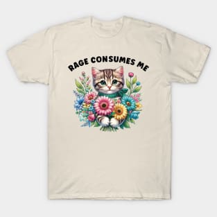 Rage-Consumes-Me T-Shirt